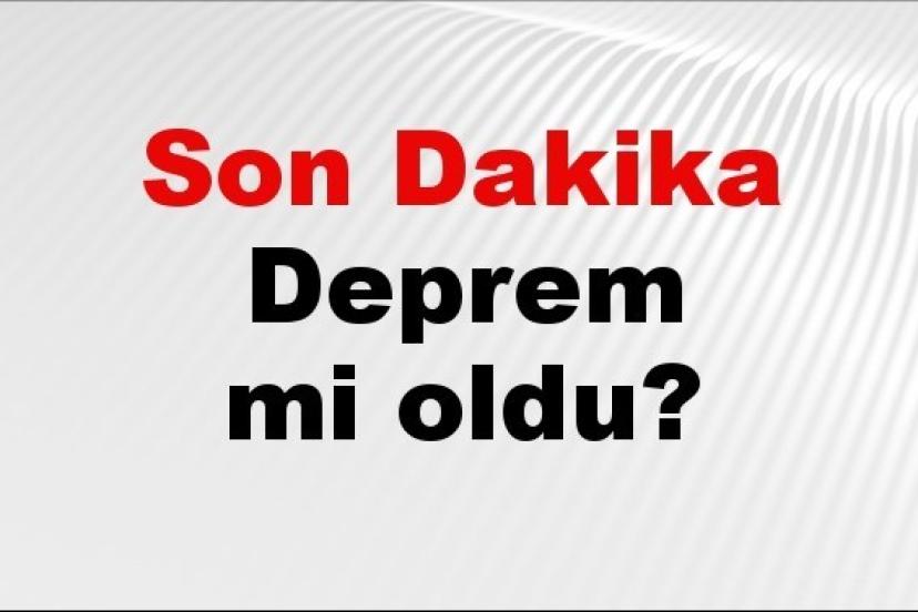 Son dakika Kahramanmaraş'ta deprem mi oldu? Az önce deprem Kahramanmaraş'ta nerede oldu? Kahramanmaraş deprem Kandilli ve AFAD son depremler listesi 03 Haziran 2026