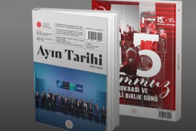 İletişim Başkanlığınca hazırlanan Ayın Tarihi dergisi yayımlandı